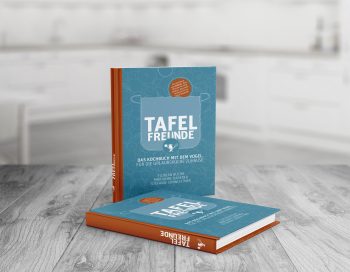 Das Daberer-Kochbuch TAFELFREUNDE - neu ab 18. November 2021 - mit über 100 Rezepte, die Mehrzahl davon vegan oder vegetarisch und bewusst gewählte Gerichte mit Fisch oder Fleischn auf 272 Seiten